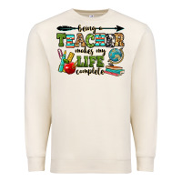 Sandshell being a teacher makes my life complete Premium Sweatshirt - RanaPortraitStore