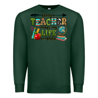 Sports Green being a teacher makes my life complete Premium Sweatshirt - RanaPortraitStore