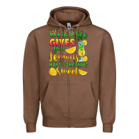 Chestnut when life gives you lemons make something Zipper Hoodie - RanaPortraitStore