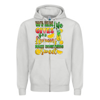 Dove Grey when life gives you lemons make something Zipper Hoodie - RanaPortraitStore