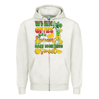 Oatmeal Heather when life gives you lemons make something Zipper Hoodie - RanaPortraitStore
