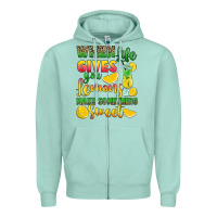 Seafoam when life gives you lemons make something Zipper Hoodie - RanaPortraitStore