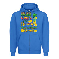 True Royal when life gives you lemons make something Zipper Hoodie - RanaPortraitStore