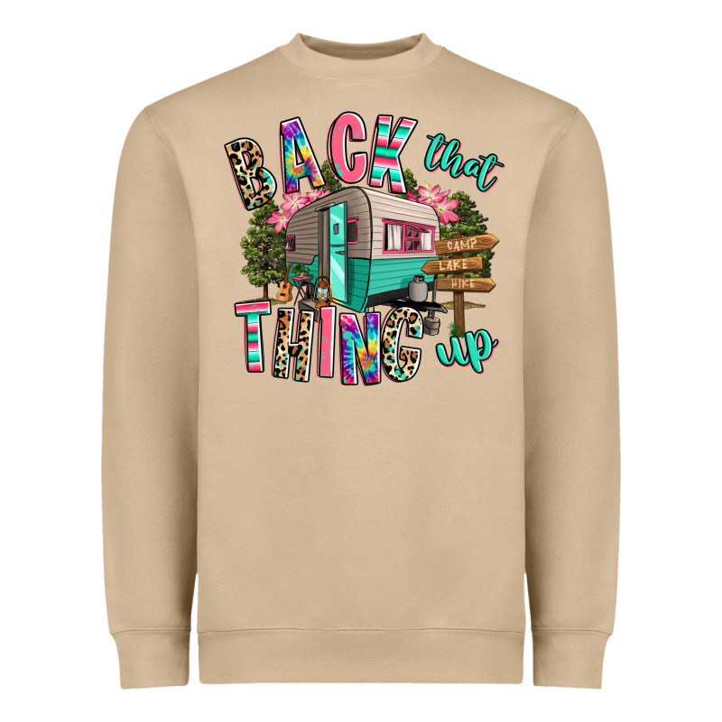 Back That Thing Up Camping Heavyweight Sweatshirt by RanaPortraitStore | Teevron