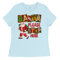 Baby Blue Santa Please Stop Here Ladies Tee - FaDigitalArtStudio