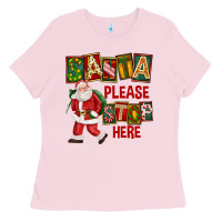 Bubblegum Pink Santa Please Stop Here Ladies Tee - FaDigitalArtStudio