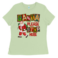 Matcha Santa Please Stop Here Ladies Tee - FaDigitalArtStudio