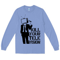 Colony Blue kill your television Long Sleeve Tee - artisFamous