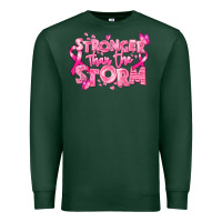 Sports Green stronger than the storm breast cancer Premium Sweatshirt - RanaPortraitStore