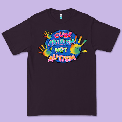 Cure Ableism Not Autism Premium Tee Designed By Fadigitalartstudio