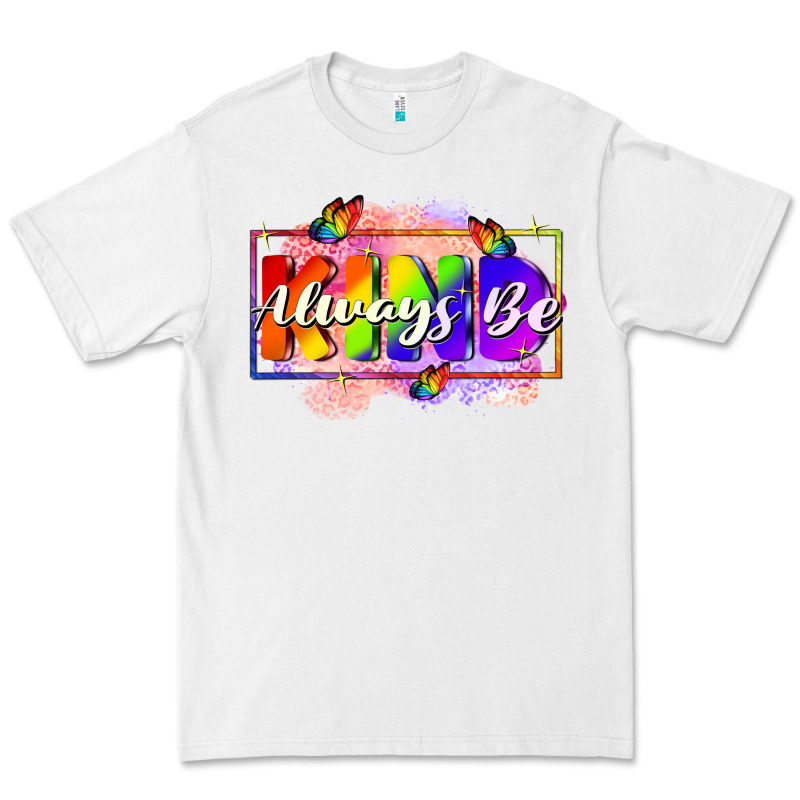 Always Be Kind Premium Tee by FaDigitalArtStudio | Teevron