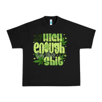 Black i'm not high enough for Urban Heavy Tee - CowhideDigitalArt