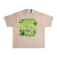 French Oak i'm not high enough for Urban Heavy Tee - CowhideDigitalArt