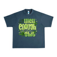 Midnight Navy i'm not high enough for Urban Heavy Tee - CowhideDigitalArt