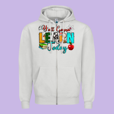 Y'all Gonna Learn Today Zipper Hoodie Designed By Ranaportraitstore