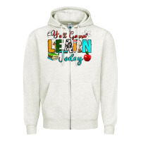 Oatmeal Heather y'all gonna learn today Zipper Hoodie - RanaPortraitStore