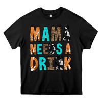 Black Mama Needs a Drink Heavy Core Tee - CowCowDesign