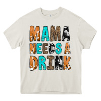 Cream Mama Needs a Drink Heavy Core Tee - CowCowDesign