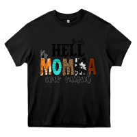 Black The Only Hell my Momma Ever Raised Heavy Core Tee - CowCowDesign