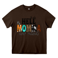 Chocolate Brown The Only Hell my Momma Ever Raised Heavy Core Tee - CowCowDesign