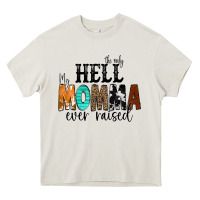 Cream The Only Hell my Momma Ever Raised Heavy Core Tee - CowCowDesign