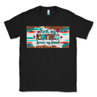 Black first my mother forever my friend  license plate Classic Tee - Artiststas