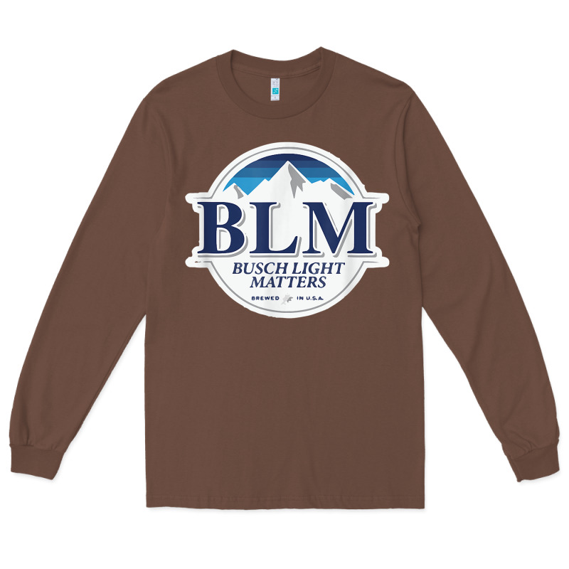 Buschs Shirt Light Matters T Shirt, Blm Buschs Shirt Light Matters Long Sleeve Tee by artisFamous | Teevron
