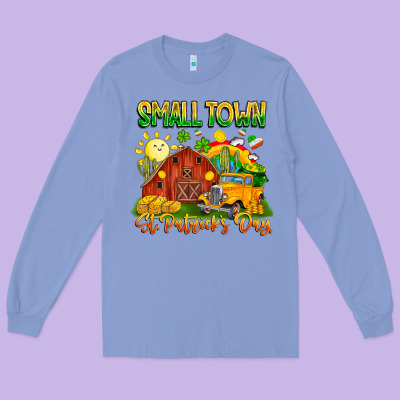 Small Town St Patrick's Day Long Sleeve Tee Designed By Cowhidedigitalart