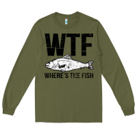Army Green wtf where's the fish Long Sleeve Tee - artisFamous