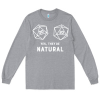 Heather Grey yes they're natural 20 dice funny rpg gamer Long Sleeve Tee - artisFamous