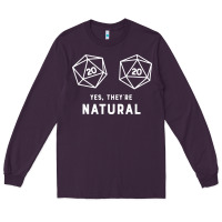 Plum yes they're natural 20 dice funny rpg gamer Long Sleeve Tee - artisFamous