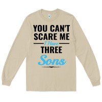 Mushroom you can't scare me i have three sons Long Sleeve Tee - artisFamous