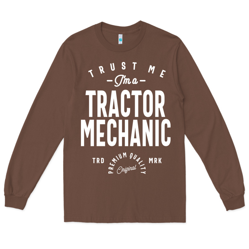 Tractor Mechanic Gift Funny Job Title Profession Birthday Idea Long Sleeve Tee by artisFamous | Teevron