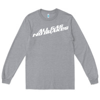 Heather Grey all gas no brakes for dark Long Sleeve Tee - artisFamous