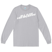 Moon Dust all gas no brakes for dark Long Sleeve Tee - artisFamous