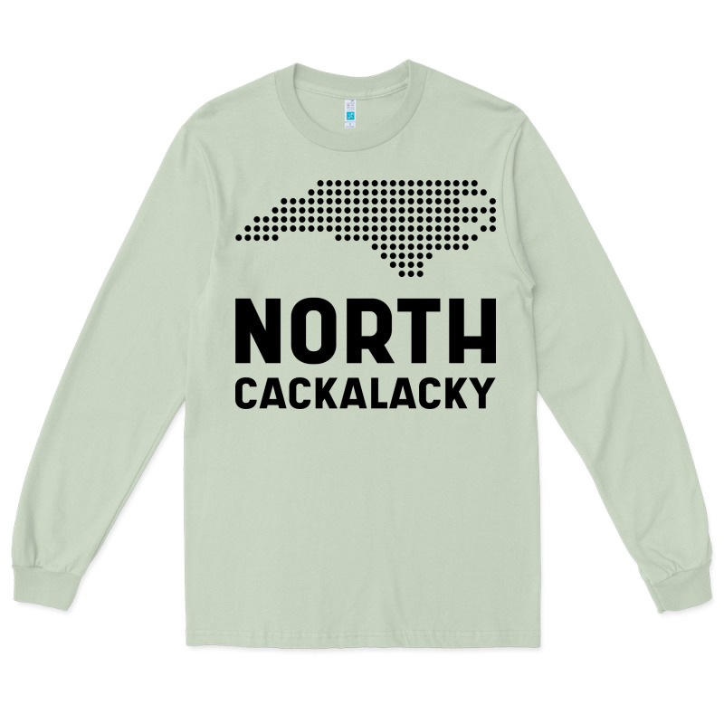 North Carolina State North Cackalacky Long Sleeve Tee by artisFamous | Teevron