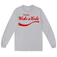 Moon Dust enjoy woke a cola Long Sleeve Tee - artisFamous
