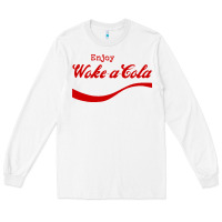 White enjoy woke a cola Long Sleeve Tee - artisFamous
