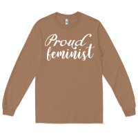 Toasted Coconut Proud feminist Long Sleeve Tee - artisFamous