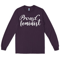 Plum Proud feminist Long Sleeve Tee - artisFamous