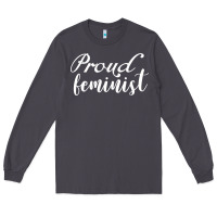 Proud Feminist Long Sleeve Tee | Teevron