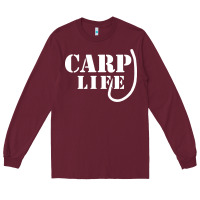 Burgundy carp life funny fish fishing Long Sleeve Tee - artisFamous