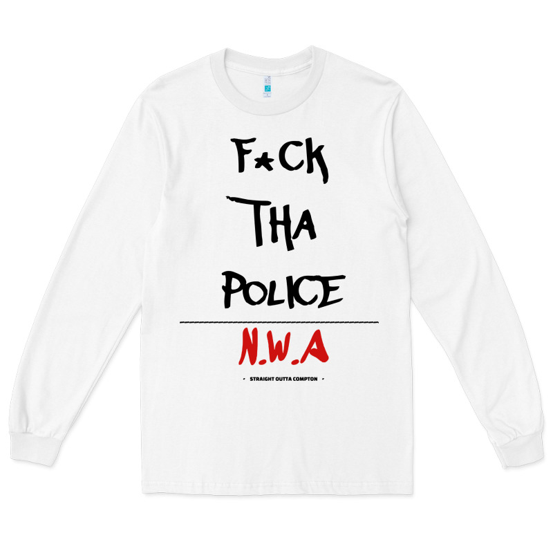 Fck Tha Police Long Sleeve Tee by artisFamous | Teevron