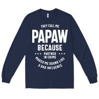 Navy Mens They Call Me Papaw Because Partner In Crime - Dad & Grandpa Birth Long Sleeve Tee - artisFamous