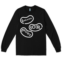 Black beans or bust Long Sleeve Tee - artisFamous