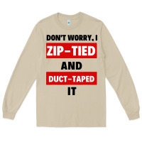 Mushroom don't worry i zip tied and duct taped it Long Sleeve Tee - artisFamous