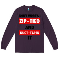 Plum don't worry i zip tied and duct taped it Long Sleeve Tee - artisFamous