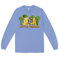 Today We Are All Irish Long Sleeve Tee | Teevron
