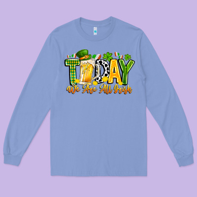 Today We Are All Irish Long Sleeve Tee Designed By Cowhidedigitalart