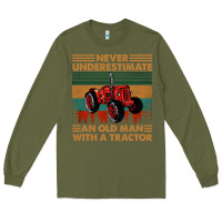 Army Green never underestimate an old man with a tractor retro vintage Long Sleeve Tee - artisFamous